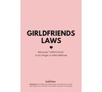 The Girlfriend’s Law Book: Write your own rules of love