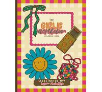 The Girlie Aesthetic Coloring Book: Cute and Relaxing Patterns with Fun Icons for All Ages