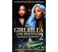 The Girlrilla and Her N*gga 2