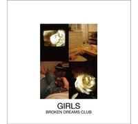 The Girls - Album / Broken Dreams Club