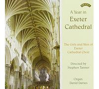 The Girls and Men of Exeter Cathedral - A Year in Exeter Cathedral