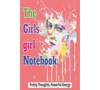 The Girl's Girl Notebook: Funny Ruled Notebook for Sassy, Sweet & Supportive Girls, 6x9 100pg Ruled Journal, Gift for Teen Girls, Women, and Best Friends