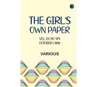 The Girl's Own Paper, Vol. XX, No. 979, October 1, 1898