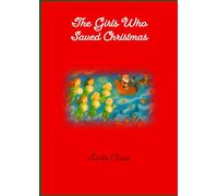 The Girls Who Saved Christmas