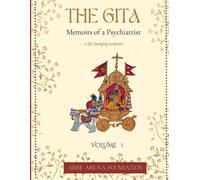 The Gita - Memoirs of a Psychiatrist: 1