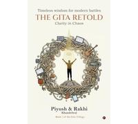 The Gita Retold: Clarity in Chaos