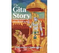 The Gita Story: Finding Answers When Life Feels Hard