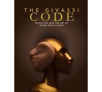 The Givassi Code: The Art of Doing What is Right