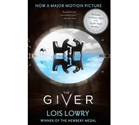 The Giver Movie Tie-in Edition: A Newbery Award Winner: 1 (Giver Quartet)