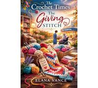The Giving Stitch (The Crochet Times)