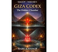The Giza Codex: The Hidden Chamber