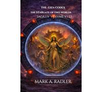 The Giza Codex: The StarGate of Two Worlds