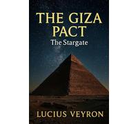 The Giza Pact: The Stargate (Thriller USA)