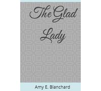 The Glad Lady