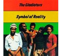 The Gladiators - Symbol Of Reality