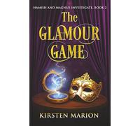 The Glamour Game: Hamish and Magnus Investigate