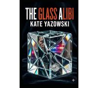 The Glass Alibi: A Heaven Mystery (Heaven Murder Mysteries)