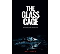 The Glass Cage: Everyone is watching the wrong person