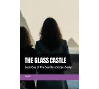 THE GLASS CASTLE: Book One of The Sea Glass Sisters Series