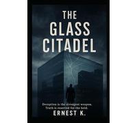 THE GLASS CITADEL I