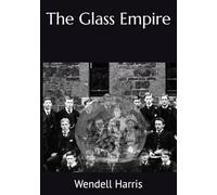 The Glass Empire