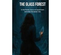 The Glass Forest
