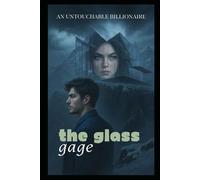 THE GLASS GAGE: The Untouchable Billionaire