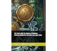 THE GLASS GEAR Ten Shades of Mobbing: Between Allegorical Narrative and Legal Guide