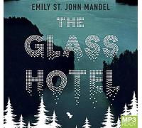 The Glass Hotel [Audio]