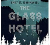 The Glass Hotel [Audio]