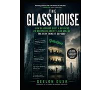 The Glass House: How GlassDoor Built a Business on Workplace Anxiety and Became the very thing in Exposed