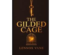 THE GLASS OBSESSION: The Gilded Cage Protocols: Book One
