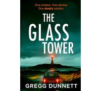 The Glass Tower: A mystery and suspense thriller with a gripping twist (The Sinister Coast Collection)