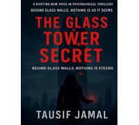 The Glass Tower Secret