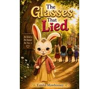 The Glasses that Lied