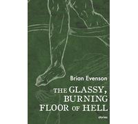 The Glassy, Burning Floor of Hell