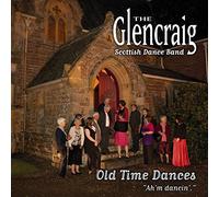 The Glencraig Scottish Dance Band - Ah'm Dancin' - Old Time Dances