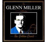 The Glenn Miller Collection: The Golden Greats [IMPORT]