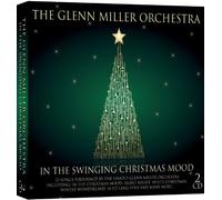 The Glenn Miller Orchestra - In The Swinging Christmas Mood