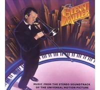 The Glenn Miller Story: Music From The Stereo Soundtrack by Various Artists
