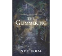 The Glimmering: A Dual-Timeline Mystery of Secrets, Folklore, and the Australian Bush