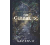 The Glimmering: A Dual-Timeline Mystery of Secrets, Folklore, and the Australian Bush