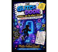 THE GLITCH DOOR: Kendall and the Infinity Realm: A Roblox-Inspired Math Adventure