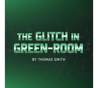 The Glitch in Green Room: Neon Strike: An Epic Video Game Adventure for Fans of Roblox and Minecraft