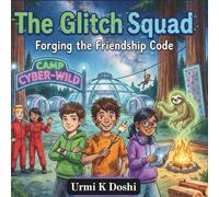 The Glitch Squad: Forging the Friendship Code
