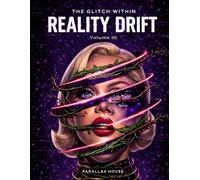 The Glitch Within: Reality Drift: A Surreal Adult Coloring Book for Relaxation and Creative Expression