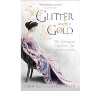 The Glitter and the Gold