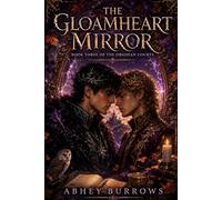 The Gloamheart Mirror: A Dark M/M Fae Romantasy (Court Intrigue, Slow Burn) (Obsidian Courts)