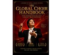 The Global Choir Handbook
