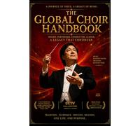 The Global Choir Handbook